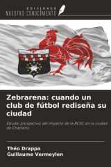 Zebrarena: cuando un club de fútbol rediseña su ciudad: Estudio prospectivo del impacto de la RCSC en la ciudad de Charleroi cover image