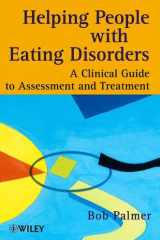 Helping People with Eating Disorders: A Clinical Guide to Assessment and Treatment cover image