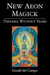 New Aeon Magick Thelema Without Tears cover image
