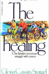 The Healing One Family's Victorious Struggle with Cancer cover image