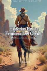 Historias En La Frontera Del Olvido cover image