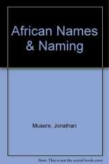 African Names and Naming cover image