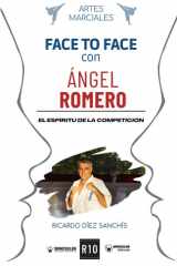 Artes marciales. Face to face con Ángel Romero: El espíritu de la competición (Spanish Edition) cover image