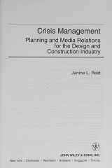 Crisis Management Planning and Media Relations for the Design and Construction Industry cover image