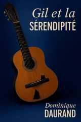 Gil et la Sérendipité cover image