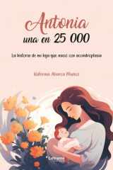 Antonia, una en 25 000 (Spanish Edition) cover image