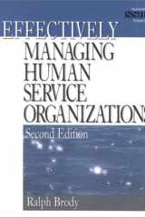 Effectively Managing Human Service Organizations (SAGE Sourcebooks for the Human Services) cover image