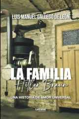 La familia Hitler Braun: Una historia de amor universal (Spanish Edition) cover image