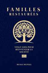 Familles Restaurées: Vingt lois pour réinventer la société (French Edition) cover image