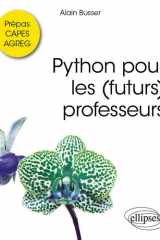 Python pour les (futurs) professeurs Prépas, CAPES, AGREG cover image