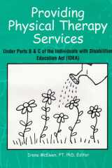 Providing Physical Therapy Services Under Parts B and C of the Individuals with Disabilities Act cover image