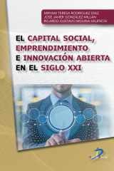 El capital social, emprendimiento e innovación abierta en el siglo XXI cover image