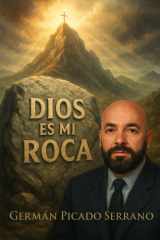 DIOS ES MI ROCA (Spanish Edition) cover image