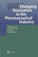 Changing Innovation in the Pharmaceutical Industry Globalization and New Ways of Drug Development cover image