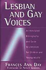 Lesbian and Gay Voices An Annotated Bibliography and Guide to Literature for Children and Young Adults cover image