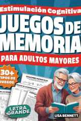 Juegos de Memoria para Adultos Mayores: Estimulación Cognitiva con Pasatiempos y Ejercicios Mentales en Letra Grande | Sopas de Letras, Sudokus, ... para Personas Mayores) (Spanish Edition) cover image