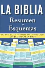 La Biblia Resumen y Esquemas: Una guía clara y concisa para comprender los 66 libros de la Biblia (Spanish Edition) (The Lumens Series™) cover image