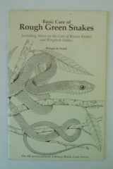 Basic Care of Rough Green Snakes cover image