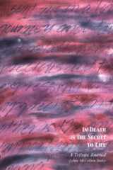 In Death Is the Secret to Life : A Tribute Journal cover image