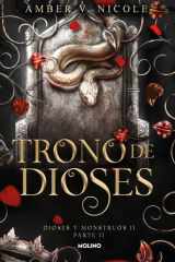 Trono de dioses / The Throne of Broken Gods. Part 2 (DIOSES Y MONSTRUOS) (Spanish Edition) cover image