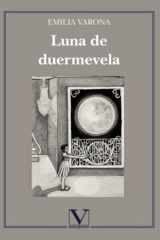 Luna de duermevela (Biblioteca Cubana) (Spanish Edition) cover image