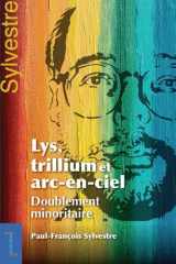 Lys, trillium et arc-en-ciel cover image