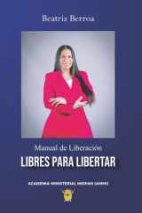Manual de liberación: Libres para libertar (Spanish Edition) cover image