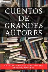 Cuentos de grandes autores: En letra grande. Adaptados para personas mayores. (Spanish Edition) cover image