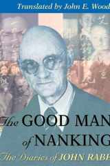 The Good Man of Nanking: The Diaries of John Rabe cover image