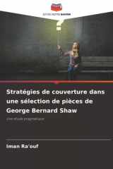 Stratégies de couverture dans une sélection de pièces de George Bernard Shaw: Une étude pragmatique (French Edition) cover image