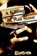 A Killing on Wall Street An Investment Mystery cover image