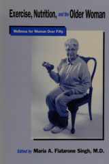 Exercise, Nutrition and the Older Woman Wellness for Women Over Fifty cover image
