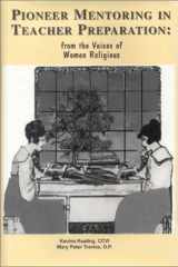 Pioneer Mentoring in Teacher Preparation From the Voices of Women Religious cover image