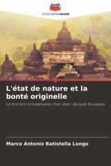 L'état de nature et la bonté originelle: La fonction conceptuelle chez Jean-Jacques Rousseau (French Edition) cover image