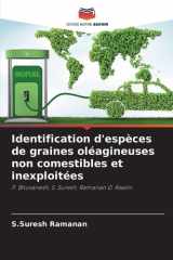 Identification d'espèces de graines oléagineuses non comestibles et inexploitées: P. Bhuvanesh, S. Suresh, Ramanan D. Aswini (French Edition) cover image