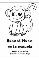Bono el mono en la escuela (Spanish Edition) cover image
