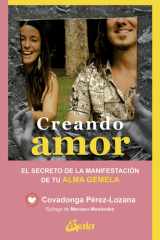 Creando amor: El secreto de la manifestación de tu alma gemela cover image