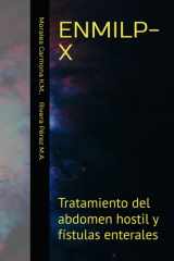 ENMILP-X: Tratamiento del abdomen hostil y fístulas enterales (Spanish Edition) cover image