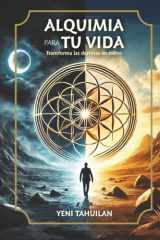 ALQUIMIA PARA TU VIDA: Transforma las derrotas en éxitos (Spanish Edition) cover image
