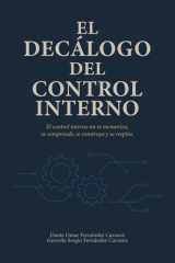 El Decálogo del Control Interno El control interno no se memoriza, se comprende, se construye y se respira cover image