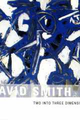 David Smith: Two into Three Dimensions cover image