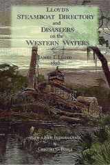 Lloyd's Steamboat Directory and Disasters on the Western Waters cover image