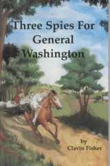 Three Spies for General Washington cover image