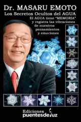 Dr. MASARU EMOTO: Los secretos ocultos del AGUA (Spanish Edition) cover image
