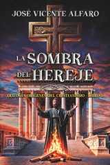 La sombra del hereje: Misterio en Antioquía (Trilogía Orígenes del cristianismo) (Spanish Edition) cover image