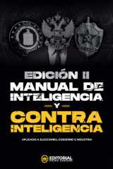 Manual de Inteligencia y Contrainteligencia II Edición: Aplicado a elecciones, gobierno e industria (Spanish Edition) cover image