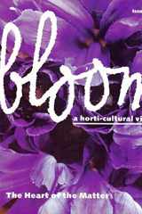 Bloom n°4 . A horti-cultural view cover image