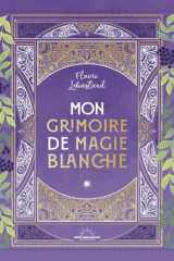Mon grimoire de magie blanche cover image