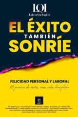 El Éxito También Sonríe Felicidad Personal y Laboral cover image