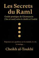 Les Secrets du Raml, Guide pratique de Géomancie ('ilm el raml) selon le cheikh al-Toukhi cover image